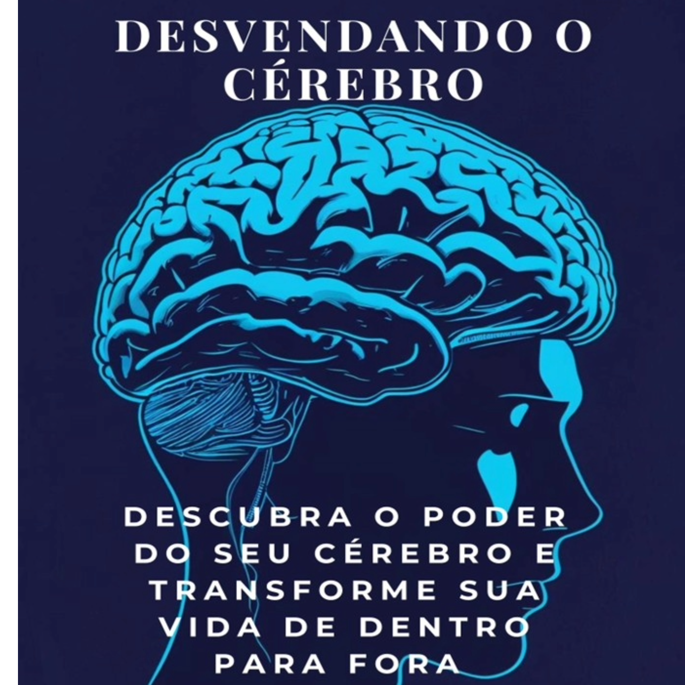 Desvendando o Cérebro